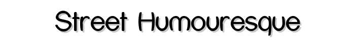 Street Humouresque font